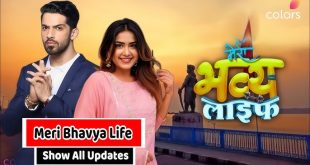 Meri Bhavya Life